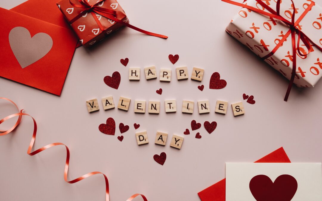Love is in the air! How to make the most out of Valentine’s Day!